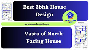 Best 2bhk House Design Vastu Of North