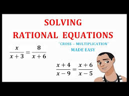 Solving Rational Equations Cross