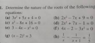 Determine The Nature Of The Roots Of