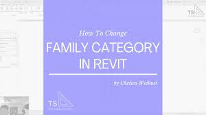 How To Change Family In Revit