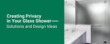 Creating Privacy In Your Glass Shower