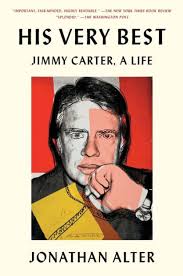 Jimmy Carter A Life By Jonathan Alter