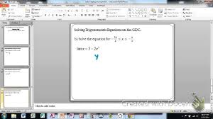 Solve Trig Equations On Gdc