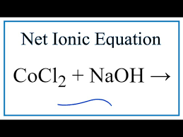 Cocl2 Naoh Co Oh 2 Nacl