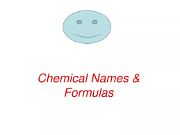 Ppt Chemical Names Amp Formulas