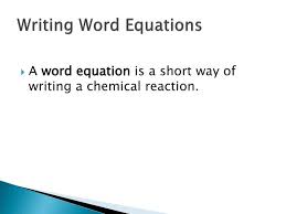 Ppt Writing Word Equations Powerpoint