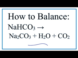 Balance Nahco3 Hcl Nacl Co2 H2o