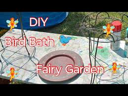 Diy Fairy Garden Bird Bath Diy