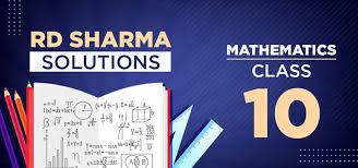 Rd Sharma Class 10 Solutions