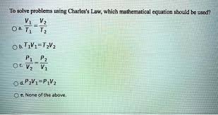 Solve Problems Using Charles S Law