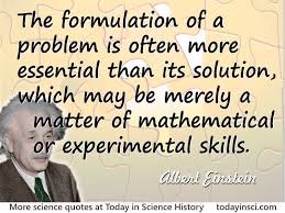 Albert Einstein Quote The Formulation