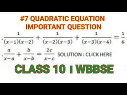 7 Quadratic Equation Important Question