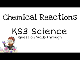 Ks3 Question Walkthrough Chemical