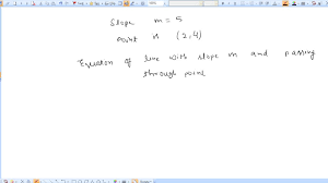 Equation Of The Line With Slope 5