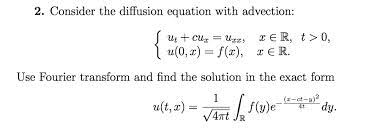 Solved Consider The Diffusion Equation