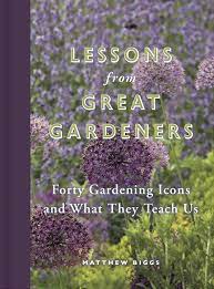 Review Lessons From Great Gardeners
