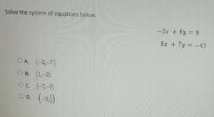 Solve The System Of Equations Below