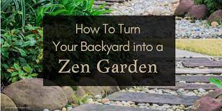 Backyard Into A Zen Garden