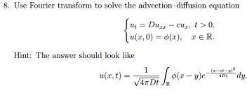 Solve The Advection Diffusion Equation