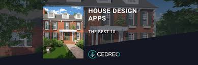 10 Best House Design Apps For 2023 Cedreo