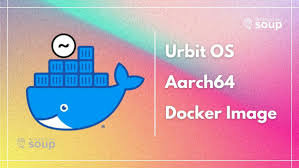 creating an aarch64 urbit os dockerimage