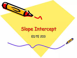 Slope Intercept Powerpoint Presentation