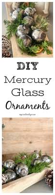 Diy Mercury Glass Ornaments My