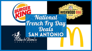 Free Fries National French Fry Day San