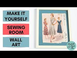 Sewing Room Wall Art Make It Yourself