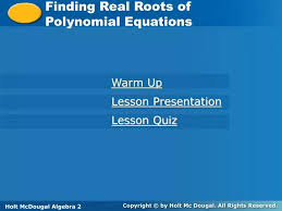 Real Roots Of Polynomial Equations