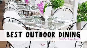 Best Outdoor Dining In Indian River County