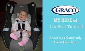 Graco My Ride 65 Car Seat Tutorial