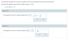 Solved A Use Slope Intercept Form To