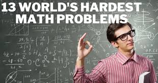 13 World S Hardest Math Problems With