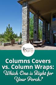 column covers vs column wraps for your