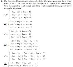 Use Gaussian Elimination To Solve Each