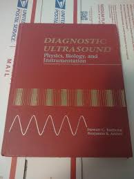 Diagnostic Ultrasound Physics Biology