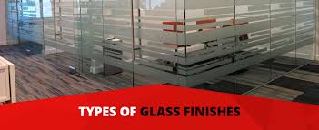 Types Of Glass Finishes Glass Finish