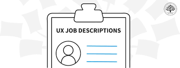 Ux Designer Job Descriptions The