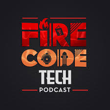 fire code tech podcast podtail