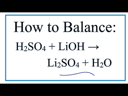 Balance H2so4 Lioh Li2so4 H2o