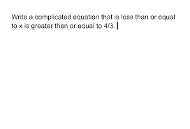 Answered Write A Complicated Equation