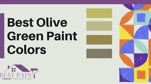 40 Best Olive Green Paint Colors Must
