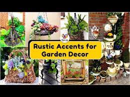 New Rustic Accents For Garden Decor