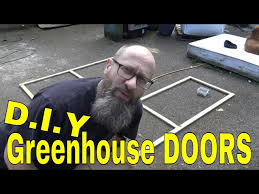 Framing Greenhouse Doors Diy Make