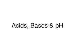 Ppt Acids Bases Amp Ph Powerpoint