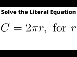 Solve The Literal Equation C 2pir For