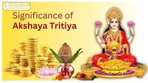 What Is Akshaya Tritiya What Should We
