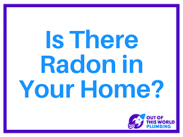 Is There Radon In My Home Out Of