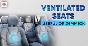 How Useful Are Ventilated Seats In India